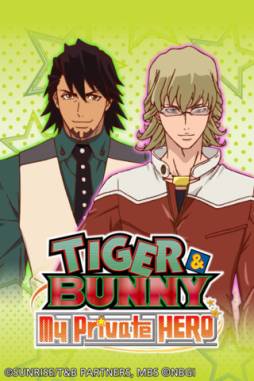 TIGER & BUNNY My Private HERO