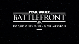  No.002Υͥ / gamescomElectronic ArtsVRȥStar Wars Battlefront Rogue One: X-wing VR MissionפˤĤơץǥ塼äʹ