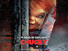 「Dead by Daylight」，地獄から来た殺人人形「チャッキー」の参戦発表。PC版のパブリックテストビルドは誰でもプレイ可能