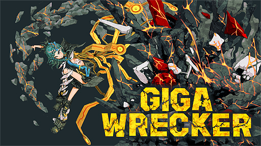 ե꡼GIGA WRECKERפǤSteamۿϡƳڤ᤽2Dʪѥ륢