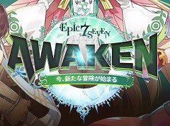 【PR】「Epic Seven」はAwakenアップデートでどう生まれ変わる？　復帰を考えているプレイヤーに，改善された点や進化のポイントを紹介