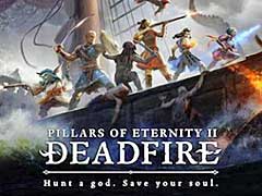 Obsidian Entertainmentの正統派RPG最新作，「Pillars of Eternity II: Deadfire」が発売。ローンチトレイラー公開