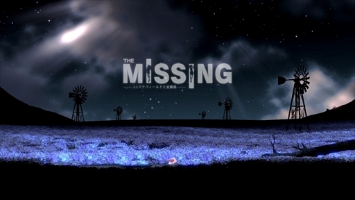 The MISSING - J.J.ޥեɤɲ -ץץ쥤ݡȡ٤Ƥο͡£ˤȡȺɤʪ