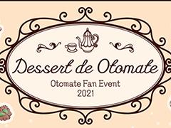 オトメイトのファンイベント「Dessert de Otomate」配信視聴チケットが発売。4月11日に2公演を開催