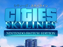 Nintendo Switch版「シティーズ：スカイライン」の配信がスタート。いつでもどこでも都市開発が可能に