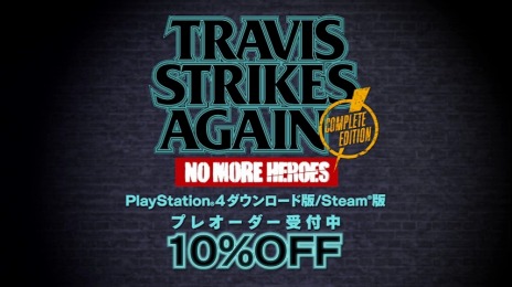 Travis Strikes Again: No More Heroes Complete EditionפΥץ쥪ȡ10󥪥եڡ򳫺