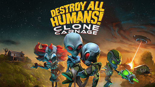 画像集#010のサムネイル/「Destroy All Humans!」のスタンドアロンDLC“Destroy All Humans! - Clone Carnage”販売中