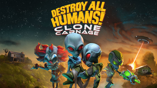 「Destroy All Humans!」のスタンドアロンDLC“Clone Carnage”が価格変更で無料に