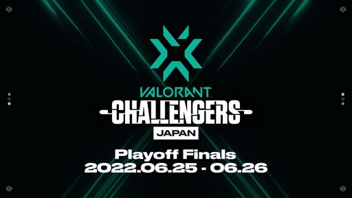 #001Υͥ/2022 VALORANT Champions Tour Challengers Japan Stage2ס61020˥å򳫻