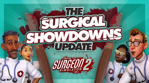 Surgeon Simulator 2פ6٥ζץ쥤Surgical Showdownɲ