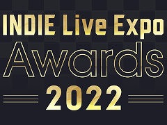 「INDIE Live Expo Awards 2022」，ノミネートタイトル発表＆ユーザー投票受付開始。“インターネットを通じたゲーム体験賞”など全11部門