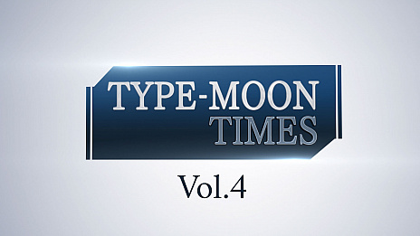 TYPE-MOON TIMES Vol.4פۿ719˷ꡣȷɱ -A piece of blue glass moon-ɤMELTY BLOOD: TYPE LUMINAɤκǿ򤿤äפꤪϤ