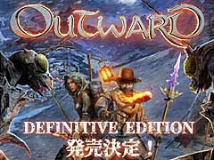 「Outward」，2つのDLCを含んだPS5向け完全版“Outward Definitive Edition”の発売が決定に