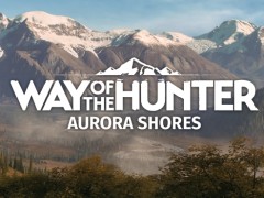 「Way of the Hunter」の大型DLC「オーロラ ショアーズ」が本日配信に。最新アップデートVersion 1.22も登場