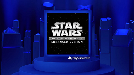  No.001Υͥ / PS VR2Star Wars: Tales from the Galaxy's Edge ENHANCED EDHITION׳ȯȯɽ2023ǯȯͽ