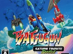 東亜プランの名作STGが新要素を追加して復活。「BATSUGUN サターントリビュート Boosted」5月25日に発売
