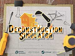 解体シムというかリサイクルシム。Play Wayが新作「Deconstruction Simulator」を発表し，トレイラー公開