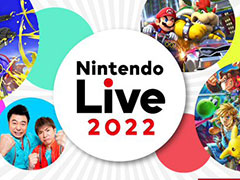 Nintendo Live 2022，一般入場の抽選応募受付を開始。特設ページには音楽ライブやステージ企画，体験イベントなどの情報を掲載